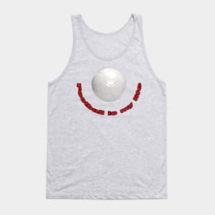 Football is my life Tank Top